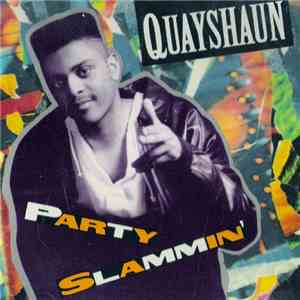 Quayshaun - Party Slammin'