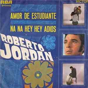 Roberto Jordan - Amor De Estudiante