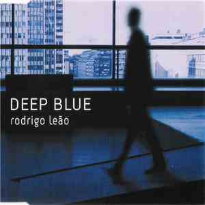 Rodrigo Leão - Deep Blue