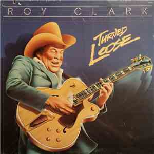 Roy Clark - Turned Loose