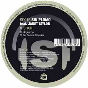 Sin Plomo Feat. Janet Taylor - It's You