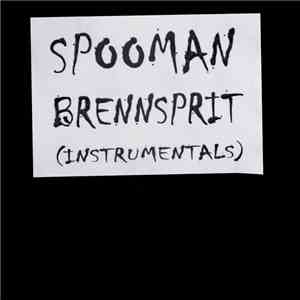Spooman - Brennsprit (Instrumentals)