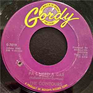 The Contours - Pa I Need A Car / You Get Ugly