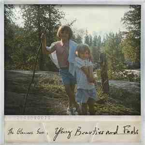 The Glorious Sons - Young Beauties And Fools