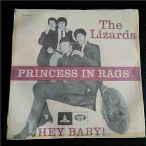 The Lizards  - Princess In Rags / Hey Baby!