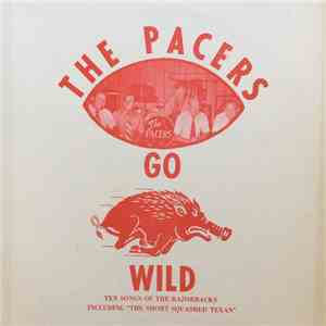 The Pacers  - Go Wild