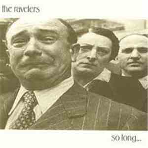 The Ravelers - So Long...