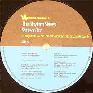 The Rhythm Slaves - Shine On Too