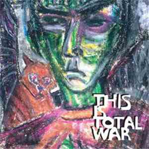 This Is Total War - You & Me And The Kingdom Of Fire