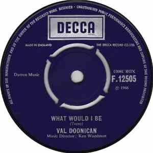 Val Doonican - What Would I Be