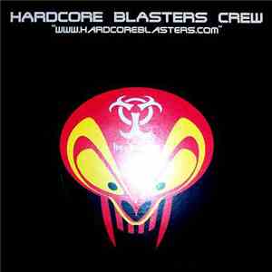 Various - Hardcore Blasters Crew