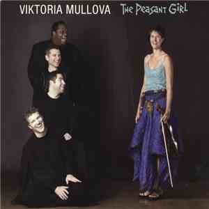 Viktoria Mullova - The Peasant Girl