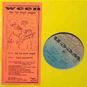 Ween - The Live Brain Wedgie / Wad Excerpts