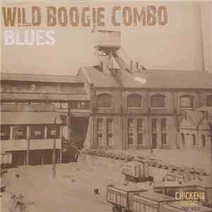 Wild Boogie Combo - Blues