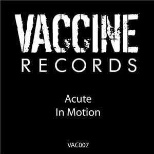 Acute - In Motion