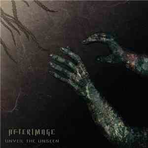 Afterimage - Unveil The Unseen