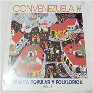 Agrupacion Convenezuela - Musica Popular y Folklorica Vol.3