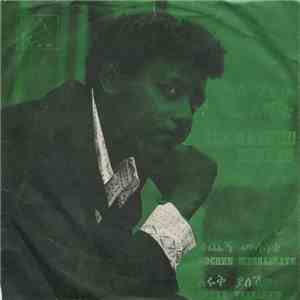 Alemayehu Eshete - Kochen Messassate / Eruke Yaleshew