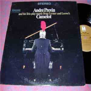 André Previn And His Trio - Play Music From Lerner & Loewe's Camelot