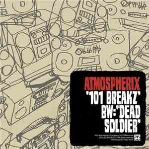 Atmospherix  - 101 Breakz / Dead Soldier