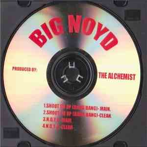 Big Noyd - Shoot Em Up (Bang Bang) / N.O.Y.D