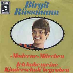 Birgit Rüssmann - Moderne Märchen / Ich Habe Meine Kinderschuh' Begraben