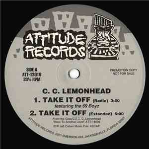 C.C. Lemonhead - Take It Off