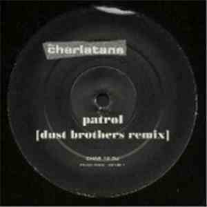 Charlatans, The - Patrol / Feel Flows