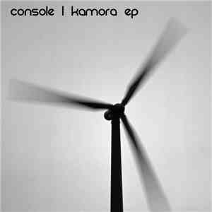 Console - Kamora EP
