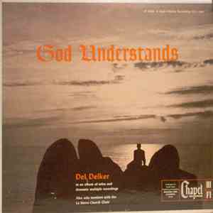 Del Delker - God Understands
