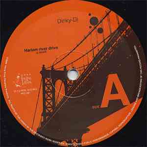 Dinky-Di - Harlem River Drive