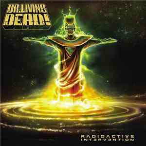 Dr Living Dead! - Radioactive Intervention