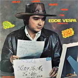 Eddie Vespa - Letter To My Ex Wife (The Eddie Vespa Show Live)
