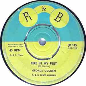 George Golden - Fire In My Feet