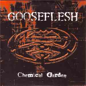 Gooseflesh - Chemical Garden