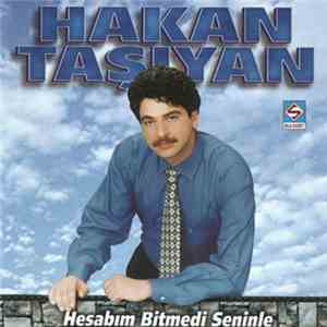 Hakan Taşıyan - Hesabım Bitmedi Seninle