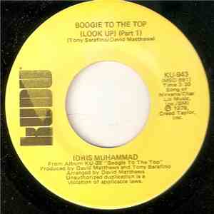 Idris Muhammad - Boogie To The Top (Look Up)