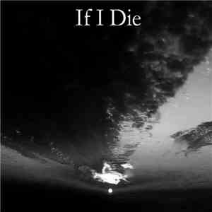 If I Die - Trapped