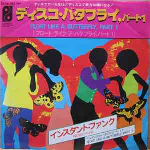 Instant Funk - Float Like A Butterfly, Part I