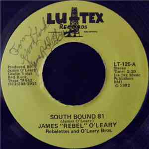 James "Rebel" O'Leary - South Bound 81 / Rebel Star