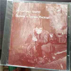 Jay Rodriguez Quartet - Orimar's Flying Machine