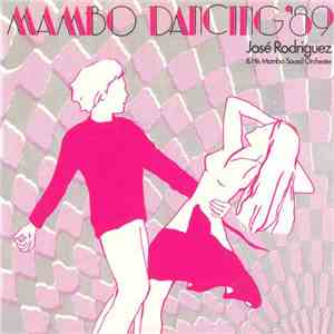 José Rodriguez  & His Mambo Sound Orchester - Mambo Dancing '89