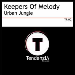 Keepers Of Melody - Urban Jungle