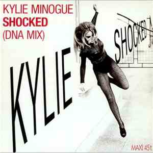 Kylie Minogue - Shocked (DNA Mix)