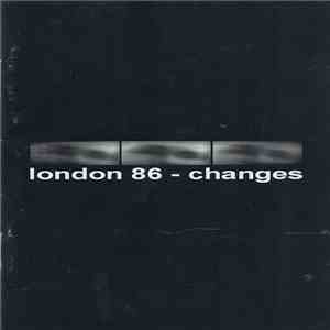 London 86 - Changes