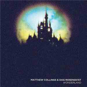 Matthew Collings & Dag Rosenqvist - Wonderland