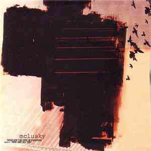 mclusky - There Ain't No Fool In Ferguson / 1956 And All That