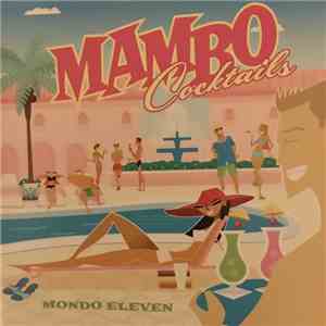 Mondo Eleven - Mambo Cocktails
