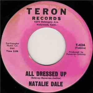 Natalie Dale - All Dressed Up / The Beginning And The End
