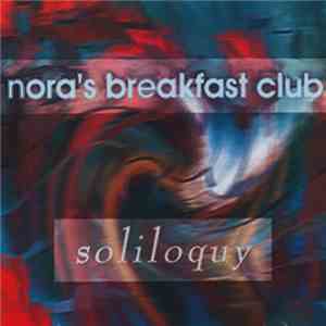 Nora's Breakfast Club - Soliloquy